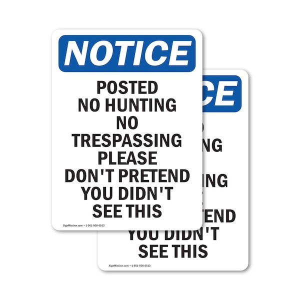 Signmission Posted No Hunting No Trespassing OSHA Notice Sign, Vinyl Decal, 18in W x 24in L, 2PK OS-2PACK-NS-D-1824-V-17721 - main